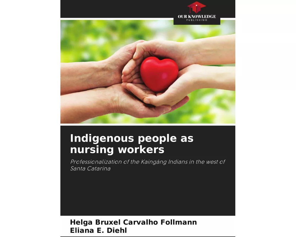 Indigenous people as nursing workers