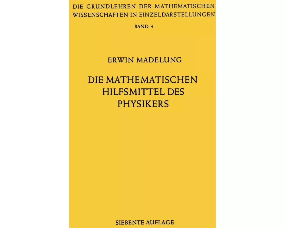 Die Mathematischen Hilfsmittel des Physikers
