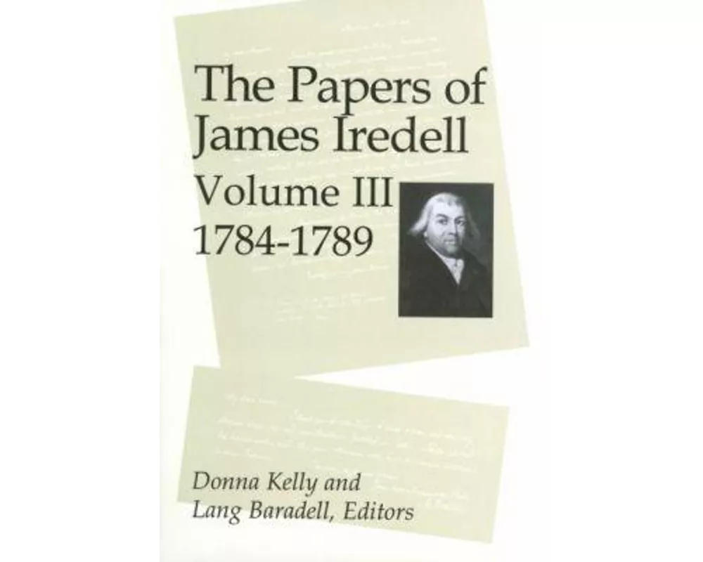 The Papers of James Iredell, Volume III