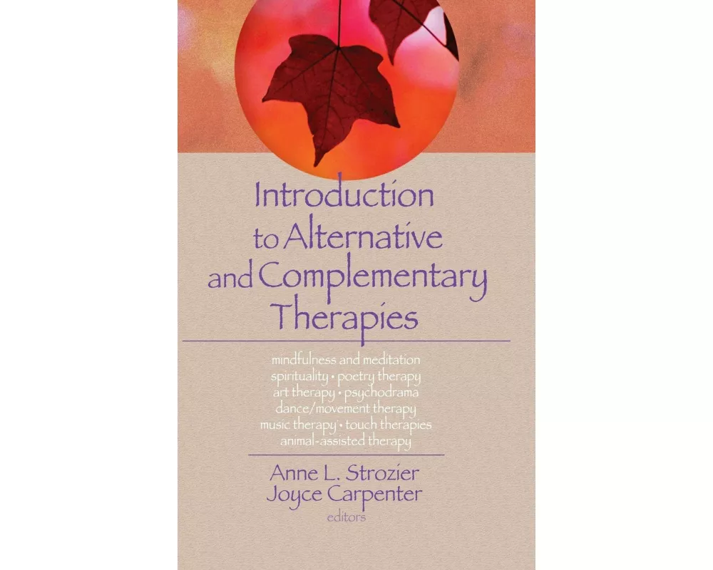 Introduction to Alternative and Complementary Therapies
