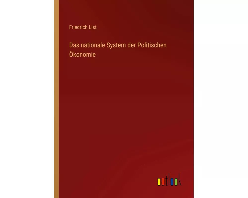 Das nationale System der Politischen Ökonomie