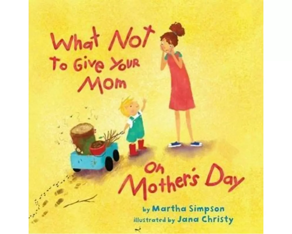 What Not to Give Your Mom on Mother's Day