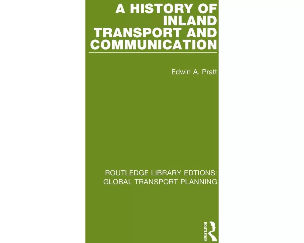 A History of Inland Transport and Communication