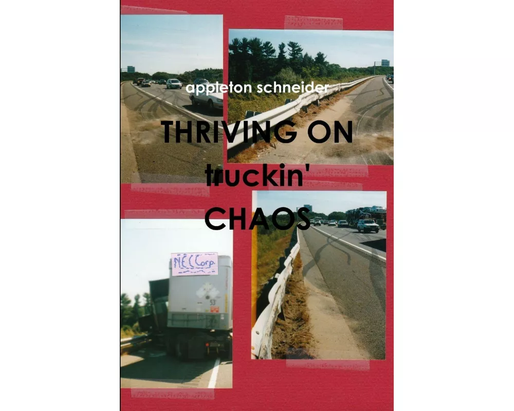 THRIVING ON truckin' CHAOS