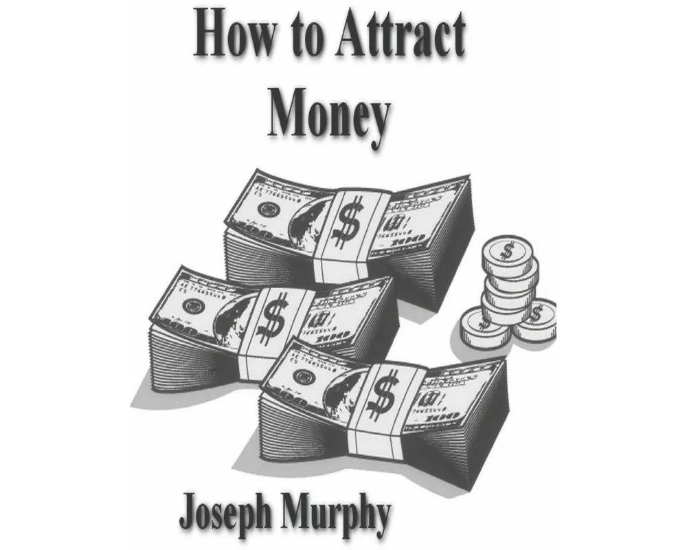 How To Attract Money