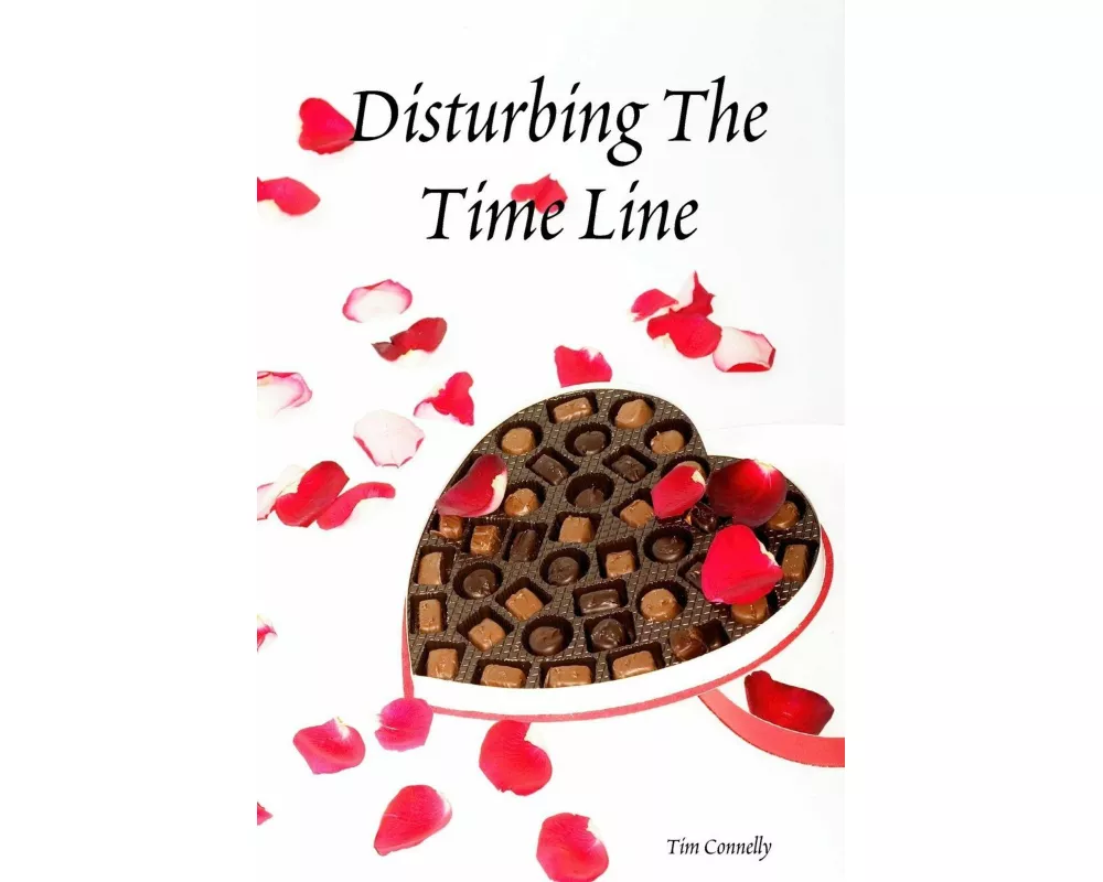 Disturbing the Time Line
