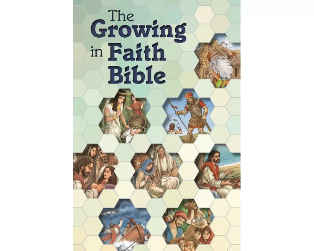 The Growing in Faith Bible