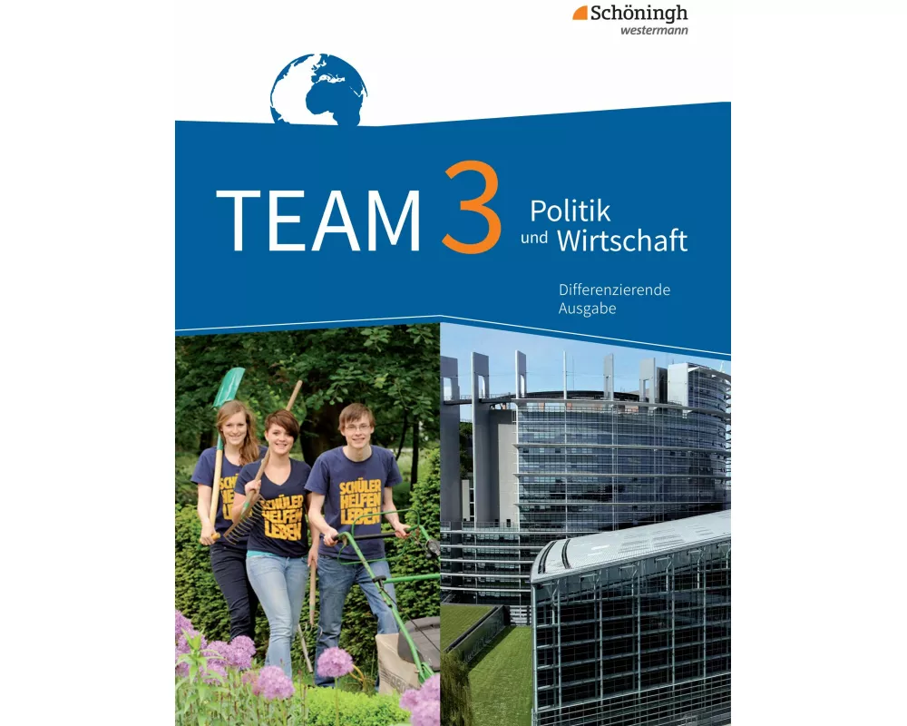 TEAM - Arbeitsbücher für Politik und Wirtschaft - Differenzierende Ausgabe Nordrhein-Westfalen – Ausgabe 2017