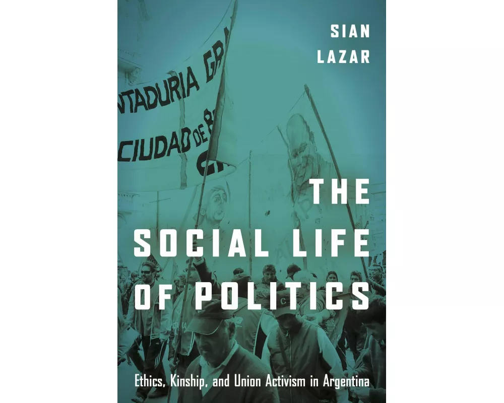 The Social Life of Politics