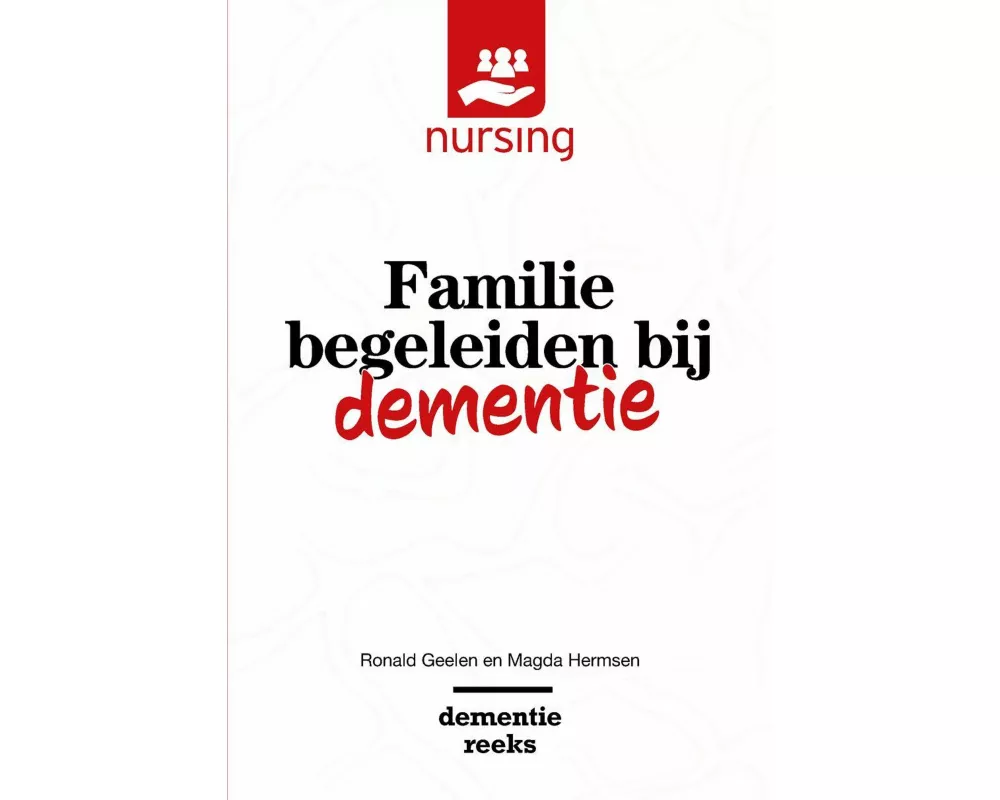 Familie Begeleiden Bij Dementie