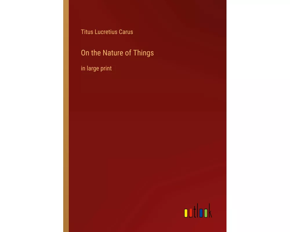 On the Nature of Things