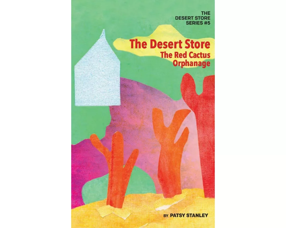The Desert Store and the Red Cactus Orphanage