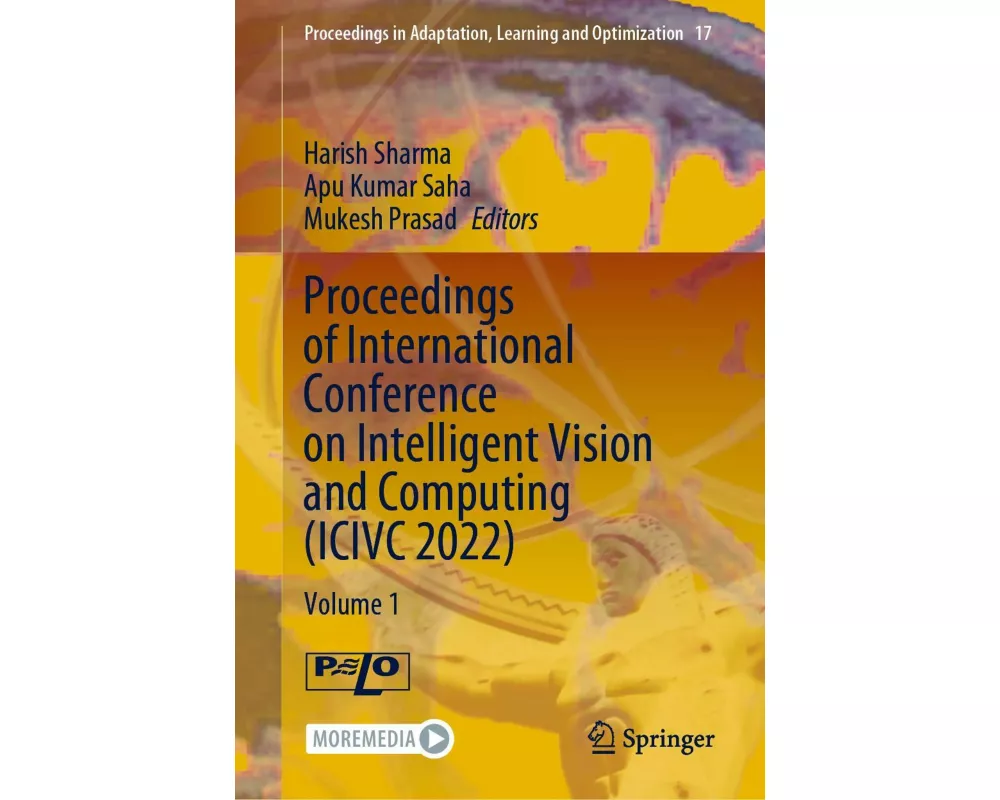 Proceedings of International Conference on Intelligent Vision and Computing (ICIVC 2022)