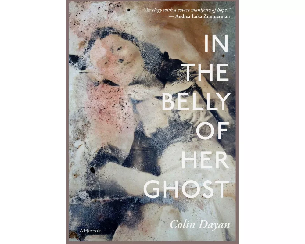 In the Belly of Her Ghost: A Memoir
