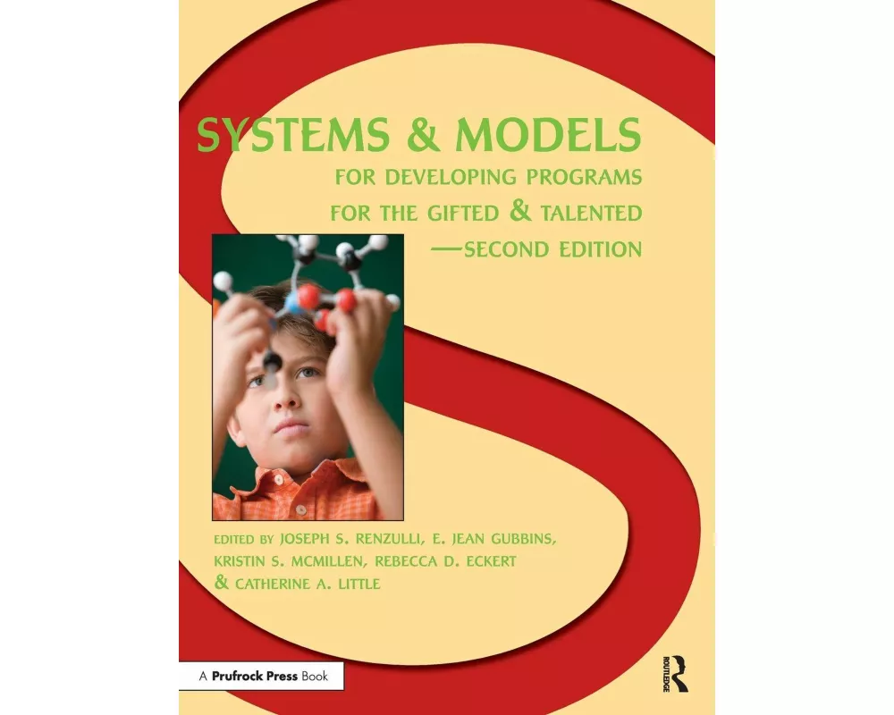 Systems and Models for Developing Programs for the Gifted and Talented