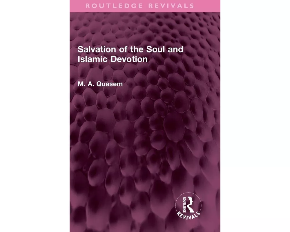 Salvation of the Soul and Islamic Devotion