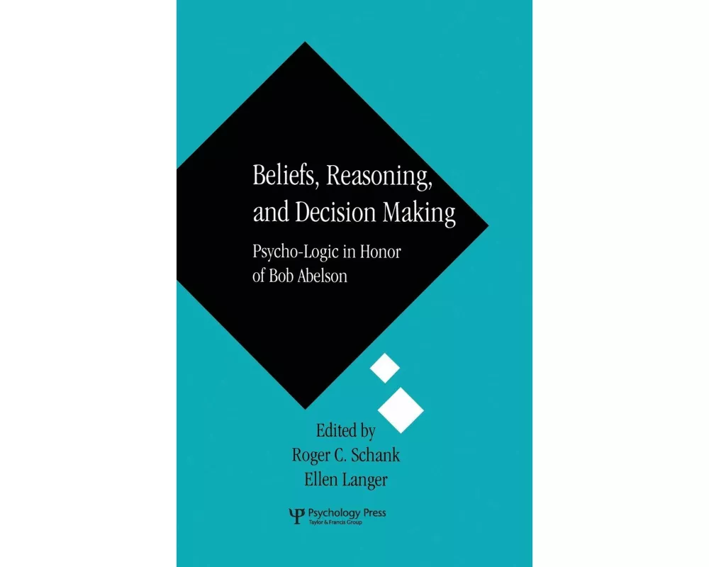 Beliefs, Reasoning, and Decision Making