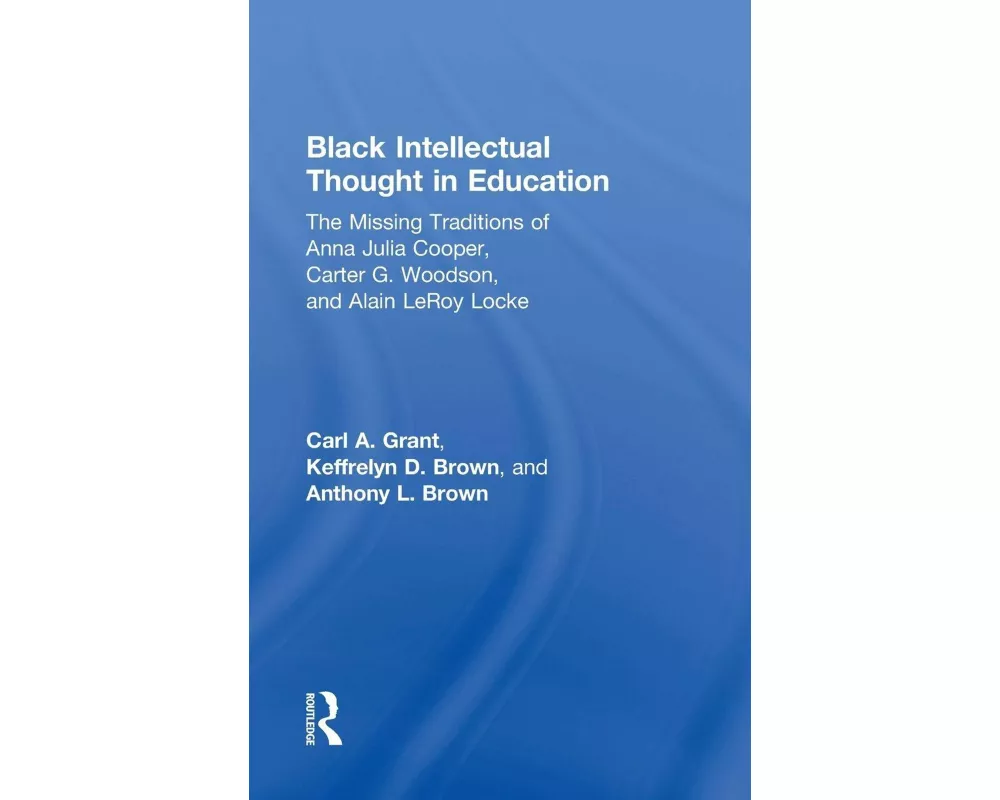 Black Intellectual Thought in Education