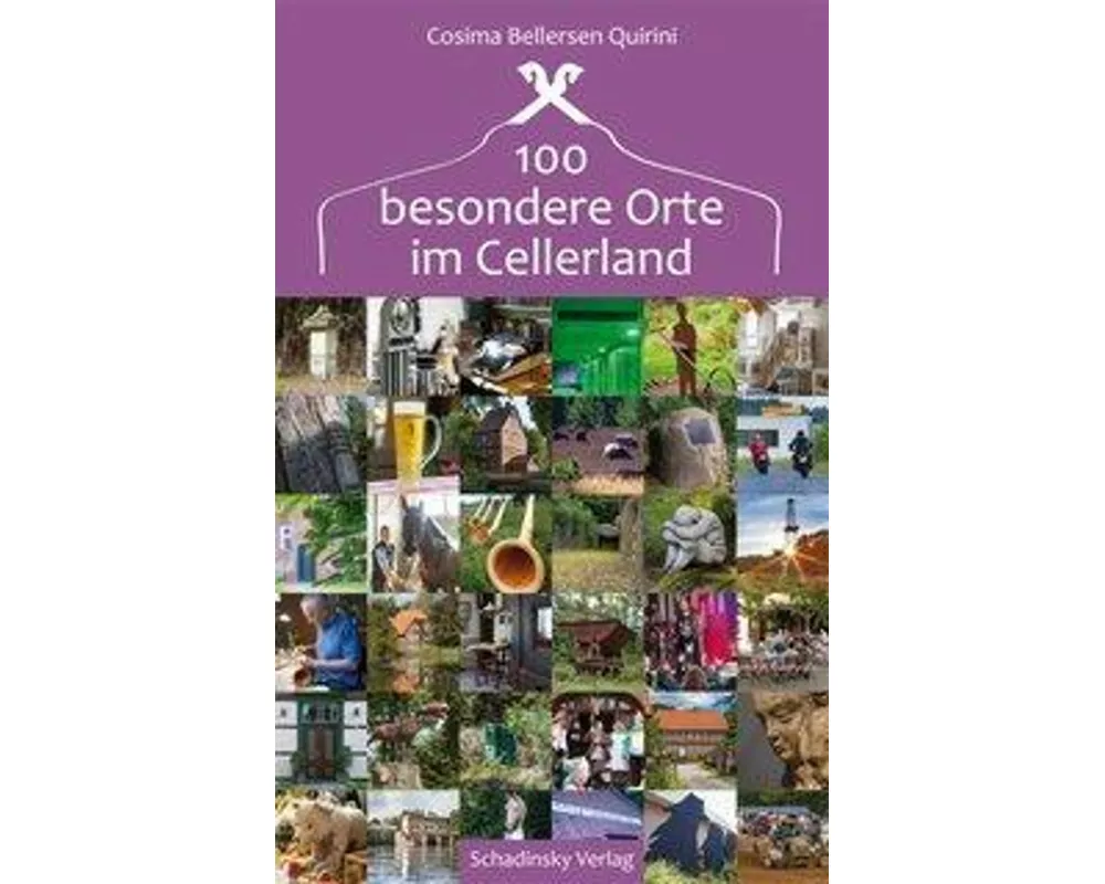 100 besondere Orte im Cellerland