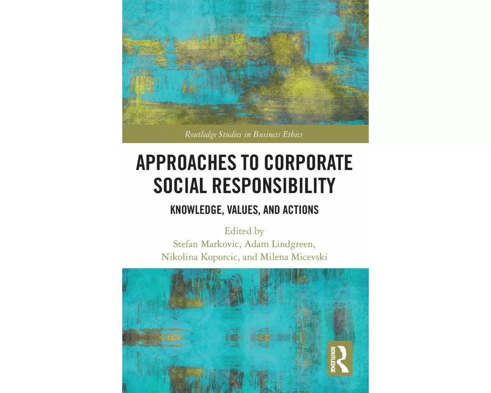 Approaches to Corporate Social Responsibility