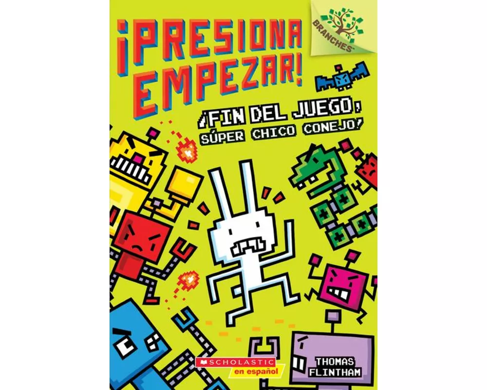 ¡Presiona Empezar! #1: ¡Fin del Juego, Súper Chico Conejo! (Game Over, Super Rabbit Boy!)