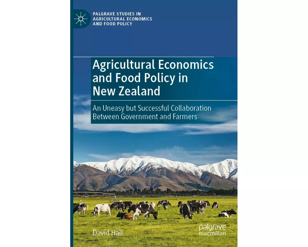 Agricultural Economics and Food Policy in New Zealand