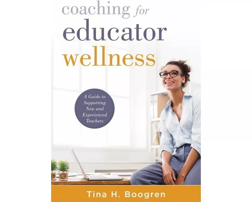 Coaching for Educator Wellness