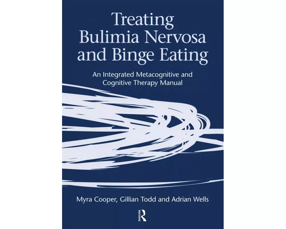 Treating Bulimia Nervosa and Binge Eating
