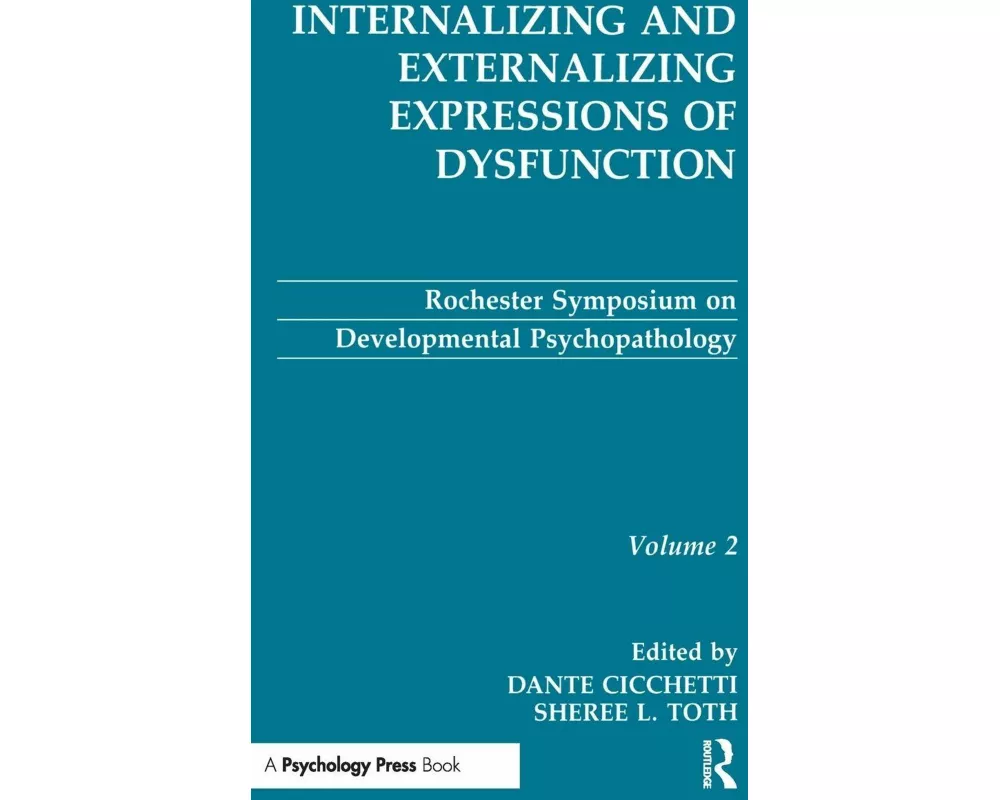Internalizing and Externalizing Expressions of Dysfunction
