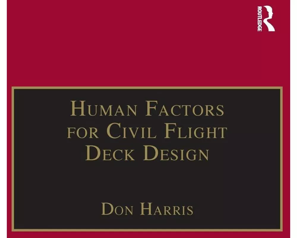 Human Factors for Civil Flight Deck Design