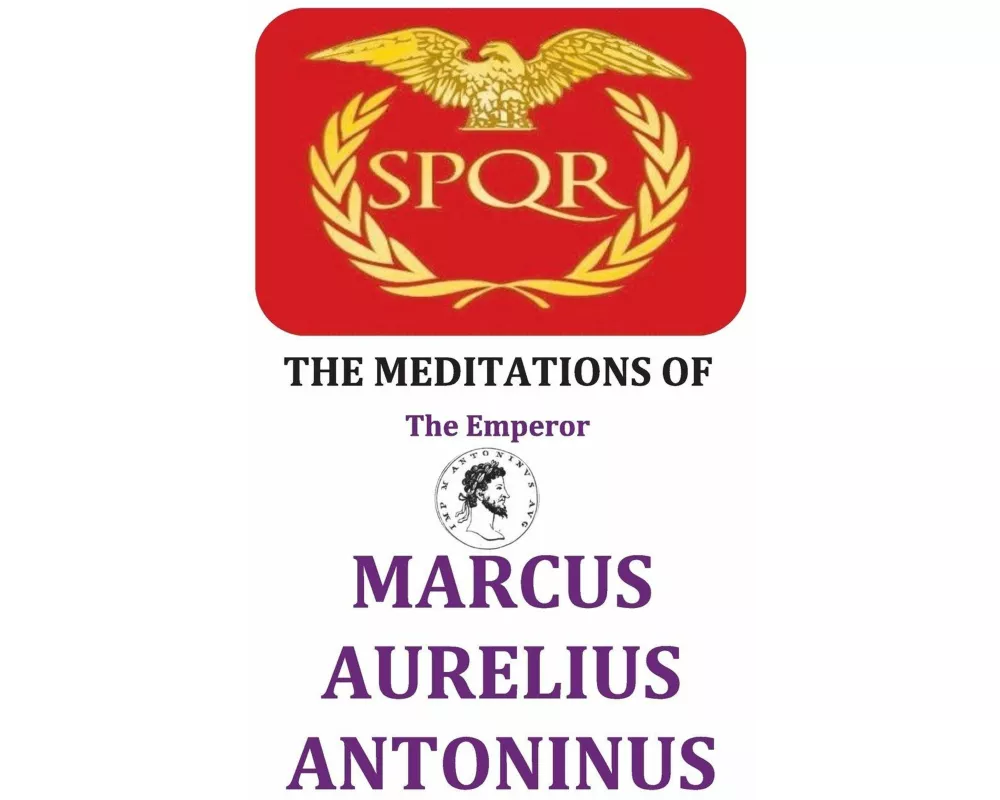 The Meditations of the Emperor Marcus Aurelius Antoninus