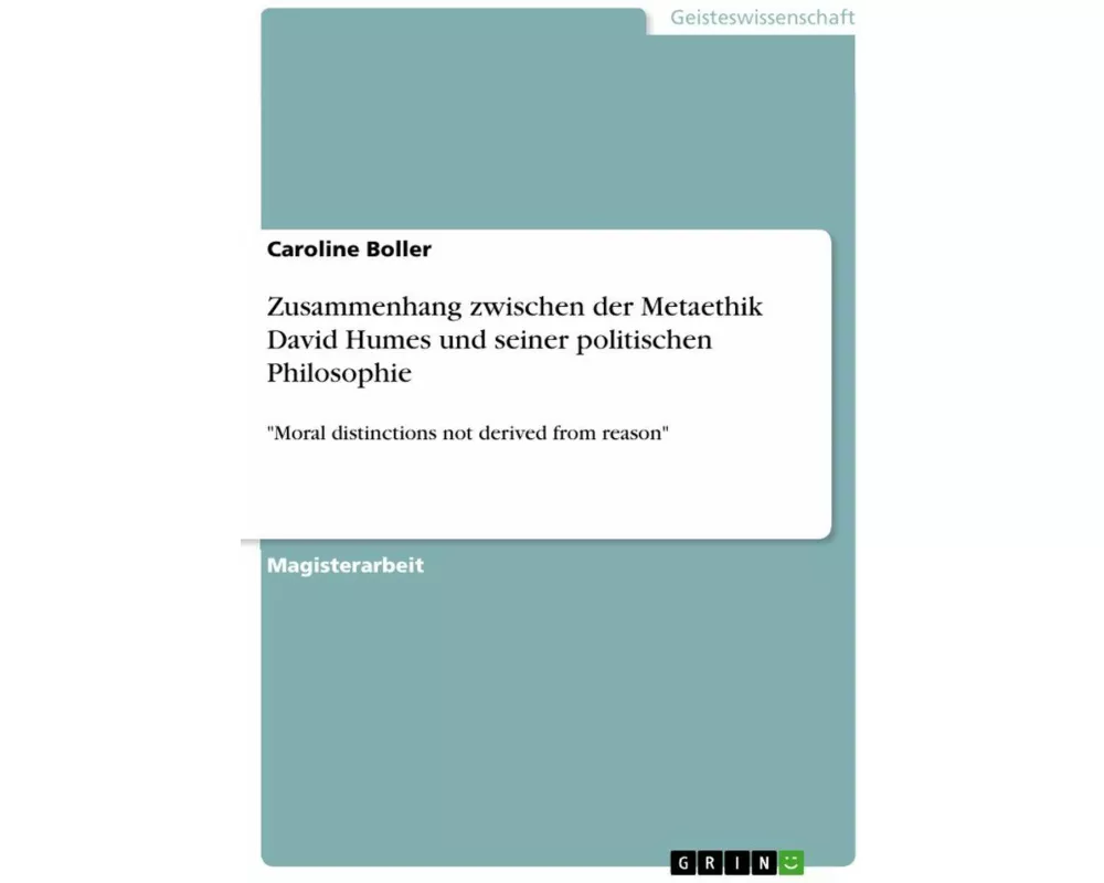 Zusammenhang zwischen der Metaethik David Humes und seiner politischen Philosophie