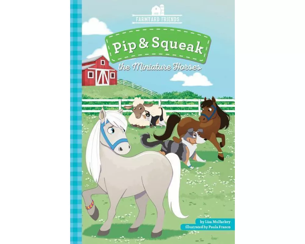 Pip & Squeak the Miniature Horses