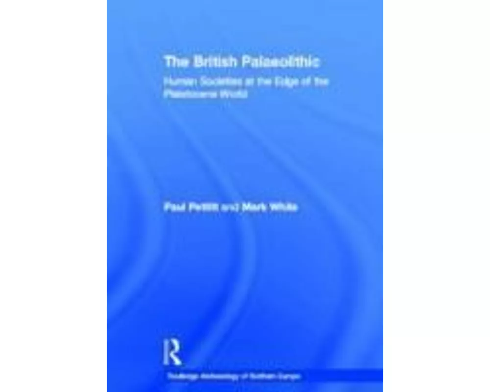 The British Palaeolithic