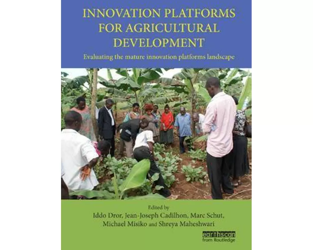 Innovation Platforms for Agricultural Development