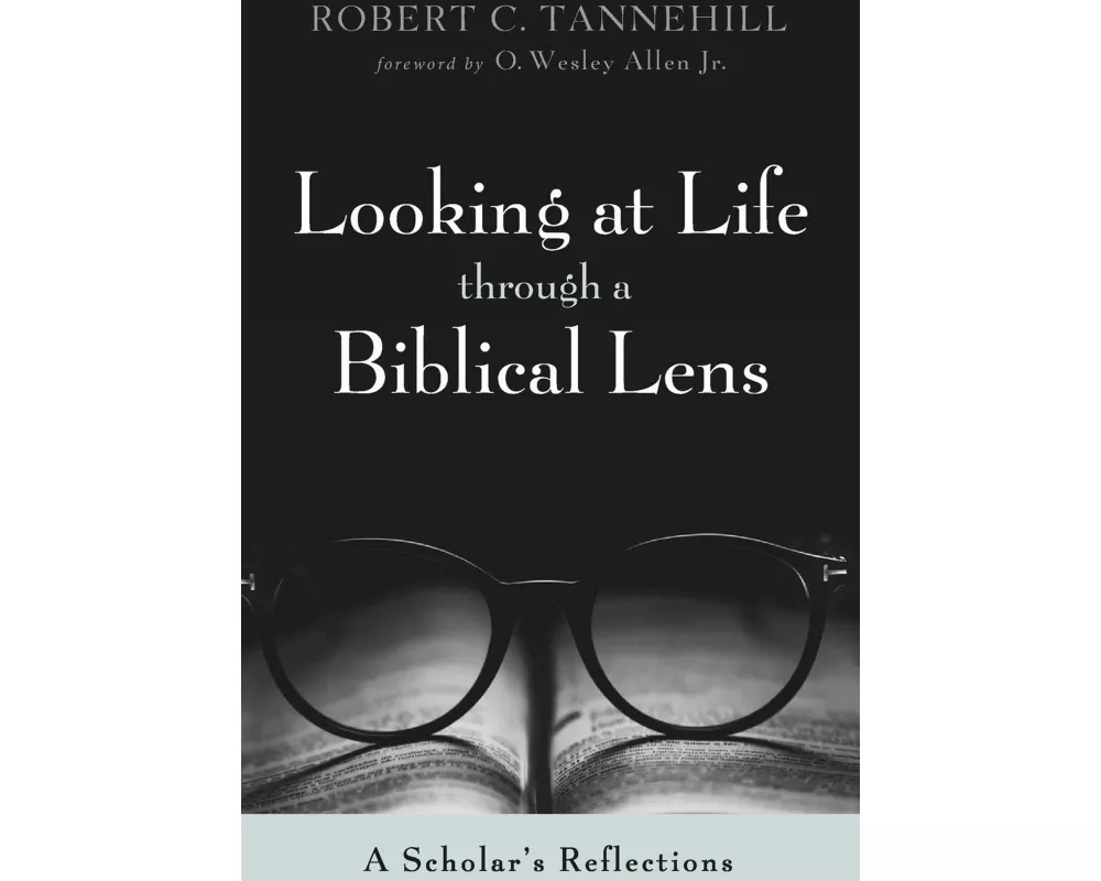 Looking at Life through a Biblical Lens