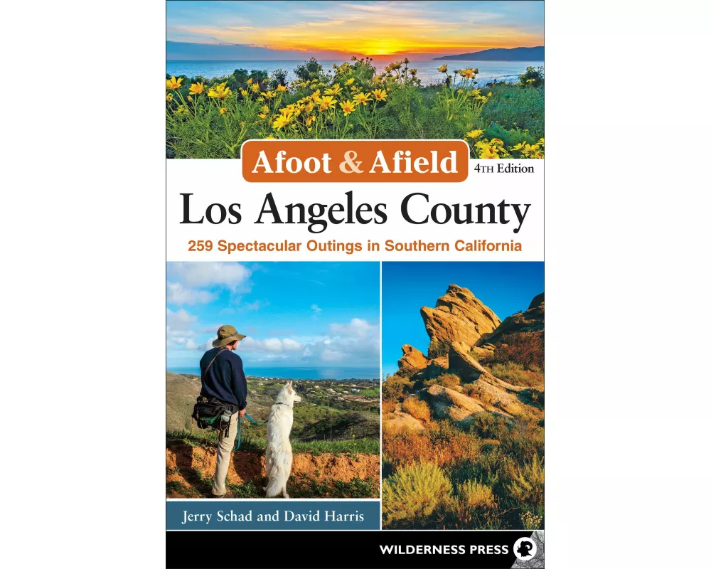 Afoot & Afield: Los Angeles County