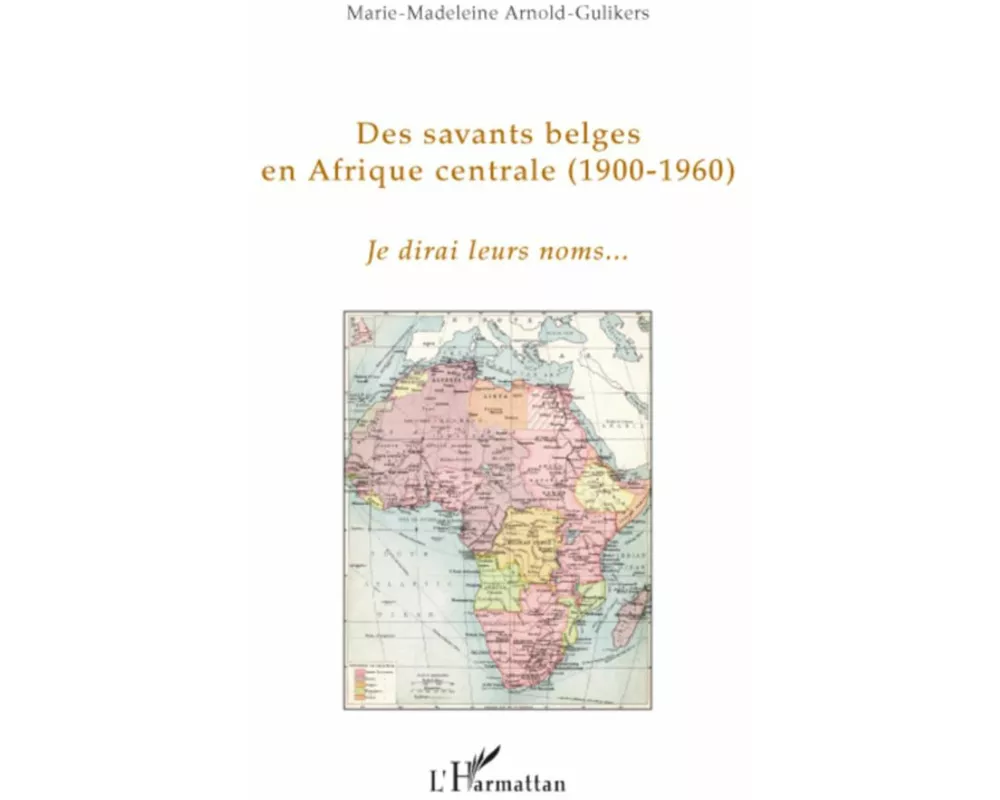 Des savants belges en Afrique centrale
