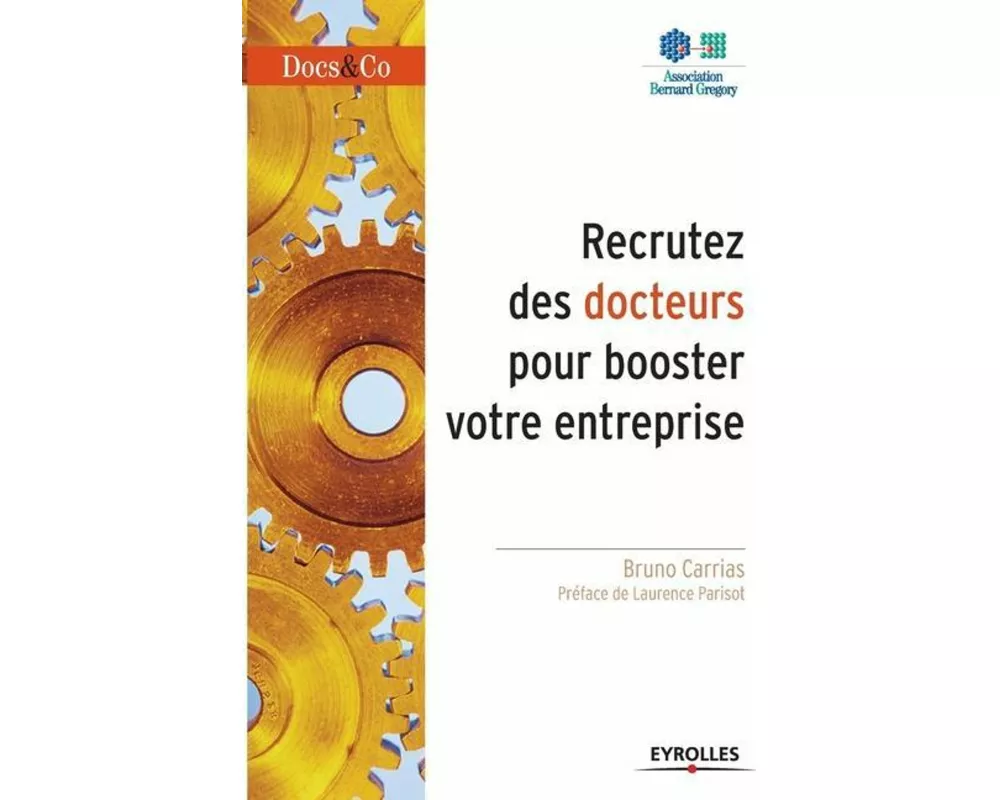 Recrutez des docteurs pour booster votre entreprise