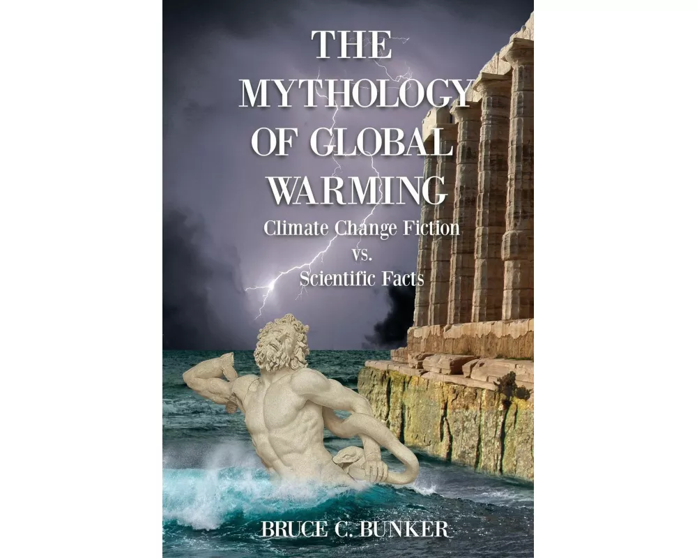 The Mythology of Global Warming