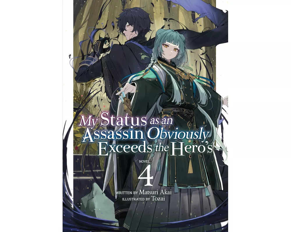 My Status as an Assassin Obviously Exceeds the Hero's (Light Novel) Vol. 4