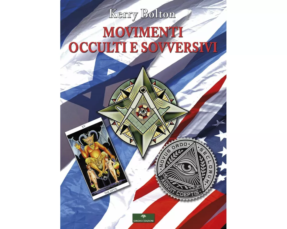 Movimenti Occulti e Sovversivi: Tradizione e Contro-Tradizione nella Lotta per il Controllo del Potere Mondiale