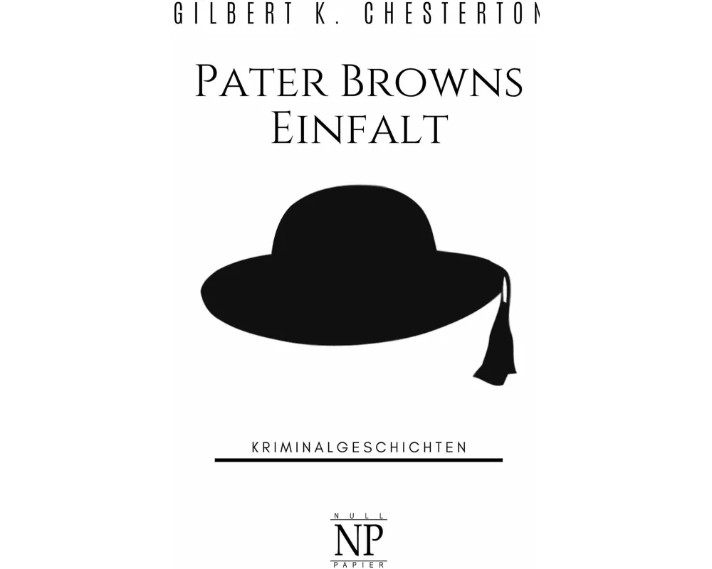 Pater Browns Einfalt