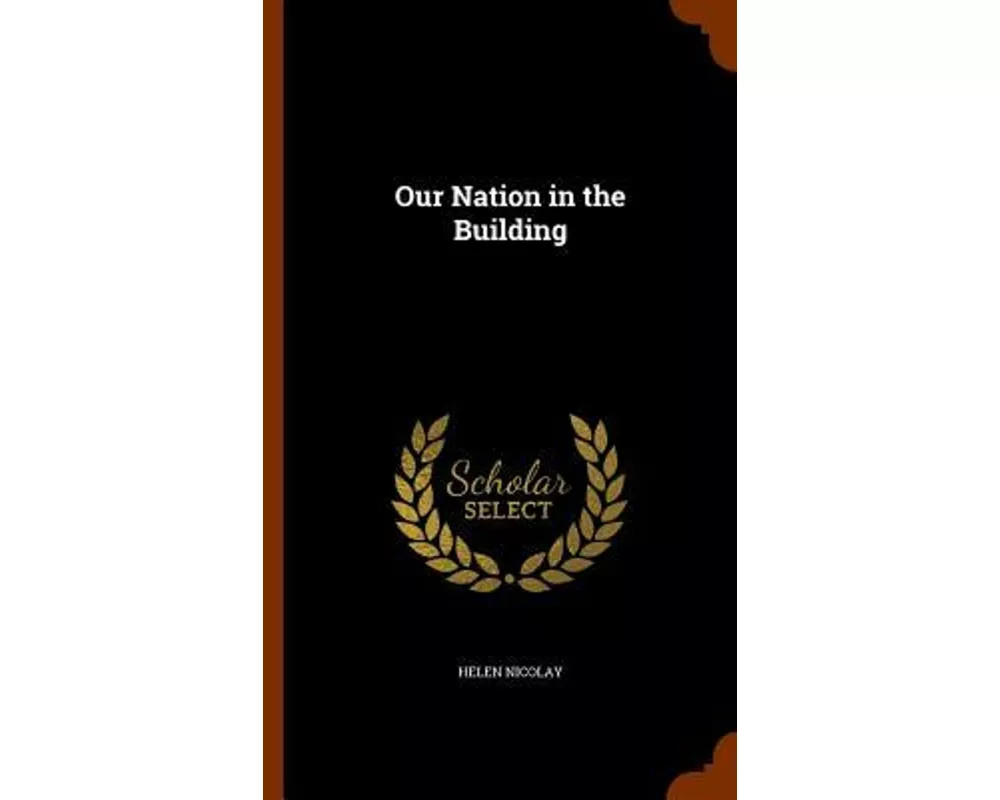 Our Nation in the Building