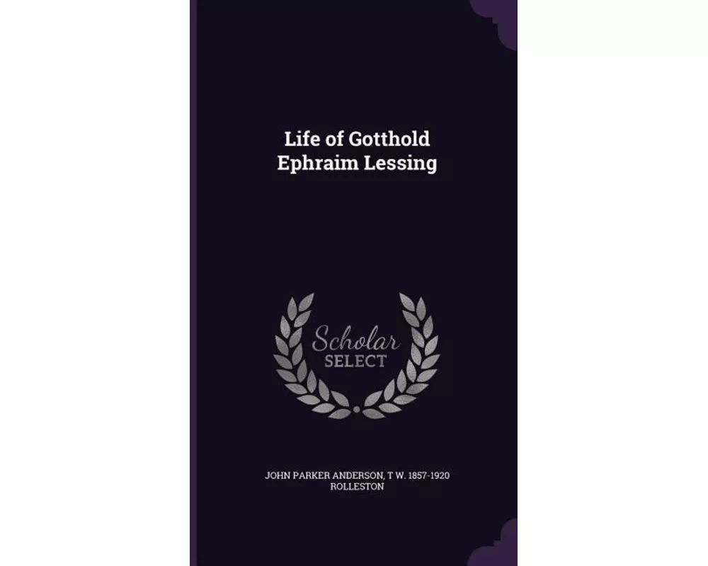 Life of Gotthold Ephraim Lessing