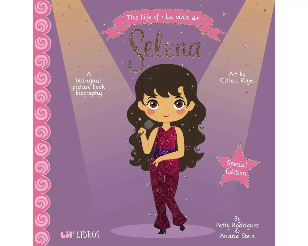 Life of / La Vida de Selena: Special Edition (Bilingual: English/Spanish)