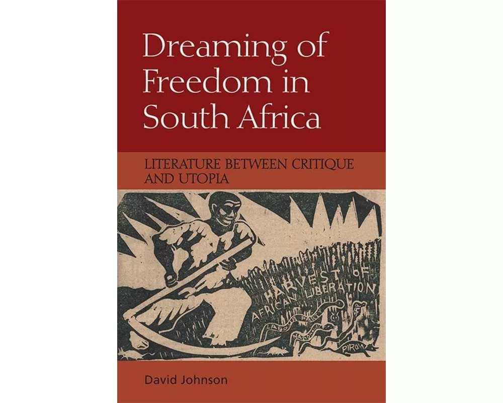 Dreaming of Freedom in South Africa