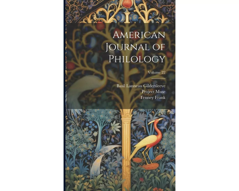 American Journal of Philology; Volume 22