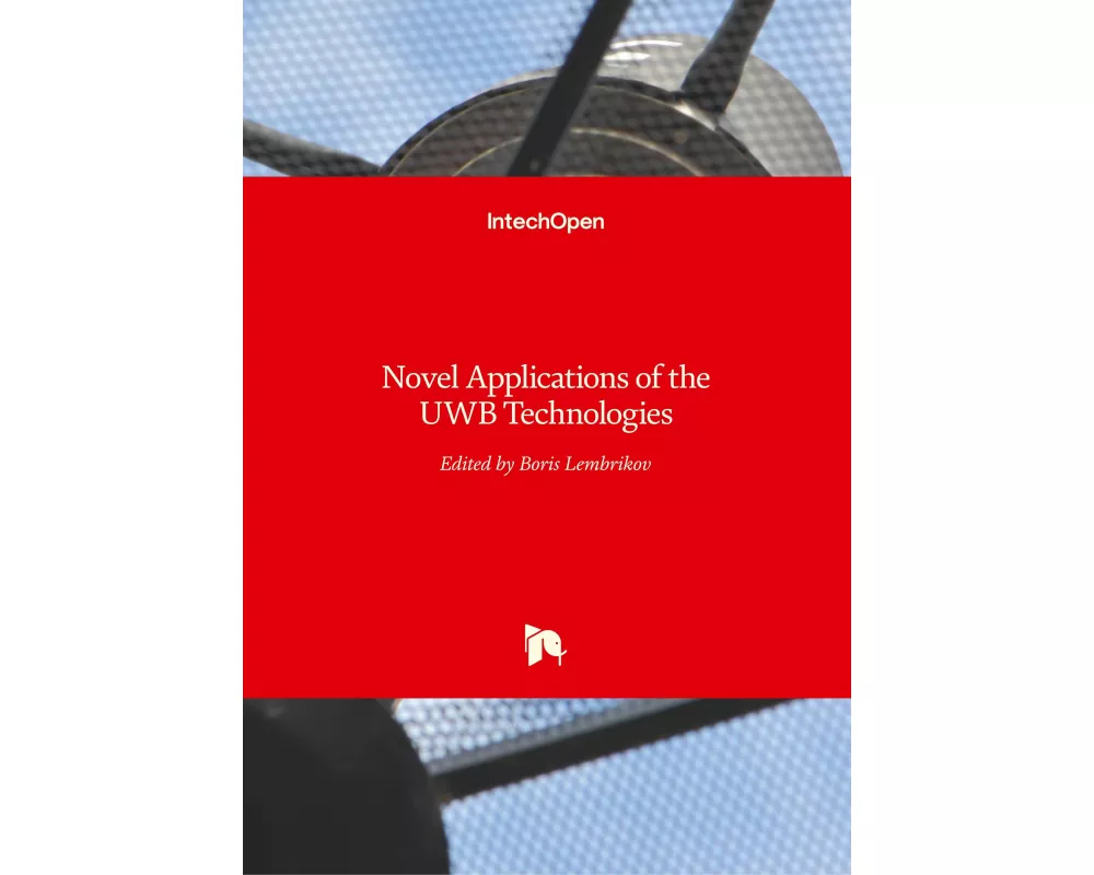 Novel Applications of the UWB Technologies