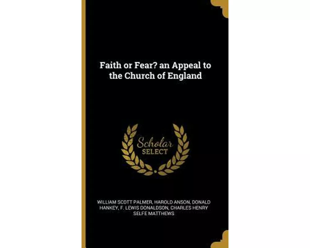 Faith or Fear? an Appeal to the Church of England
